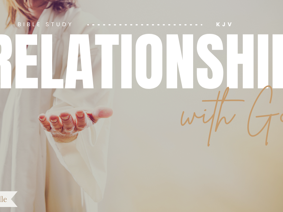 How to have a relationship with God