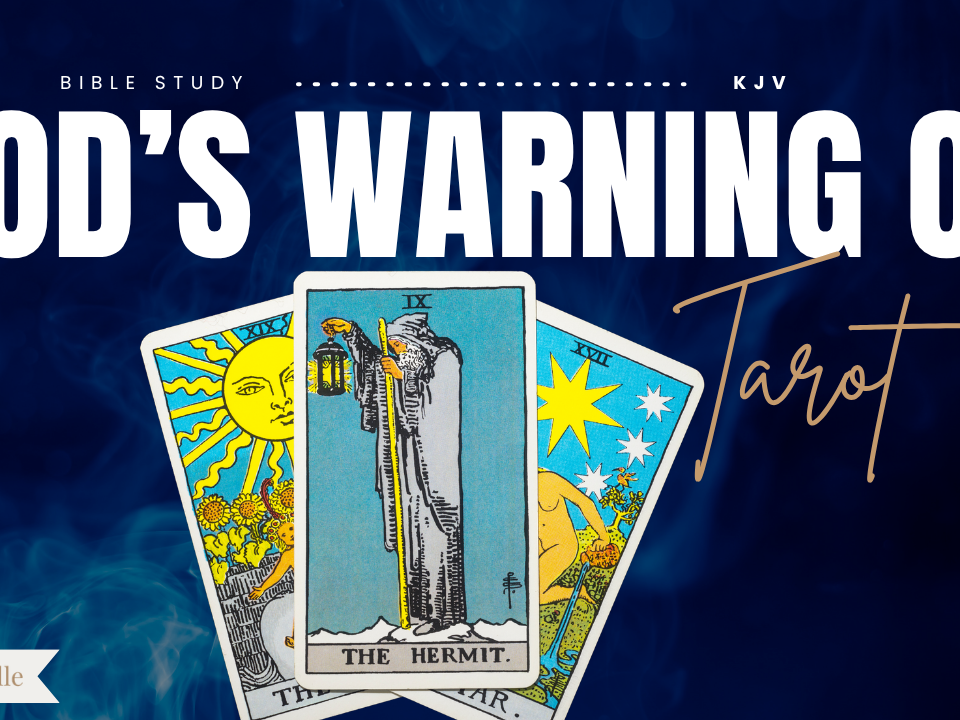 What Does The Bible Say About Tarot Cards