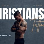 Can Christians Get Tattoos