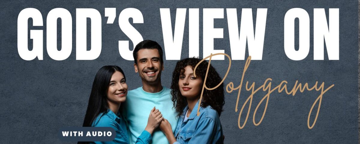 What Does The Bible Say About Multiple Wives