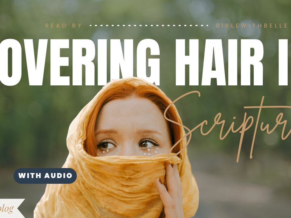 What Does The Bible Say About Women Covering Hair