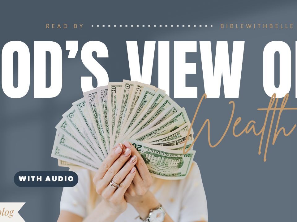 What Does The Bible Say About Wealth