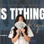 What Does The Bible Say About Tithing