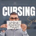 What the Bible Says About Cursing and Foul Speech