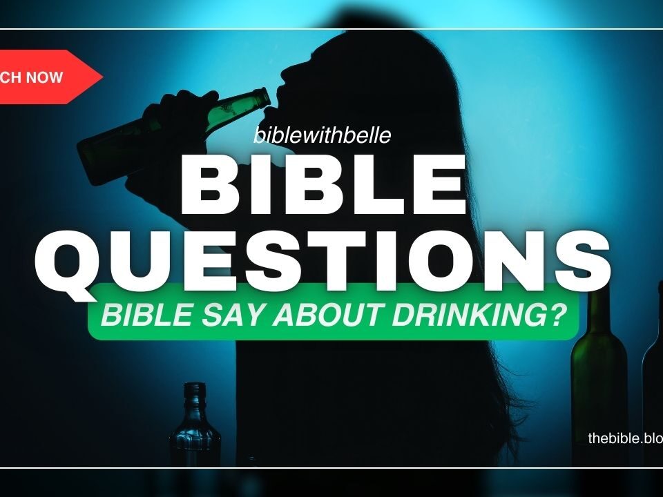 What Does The Bible Say About Drinking