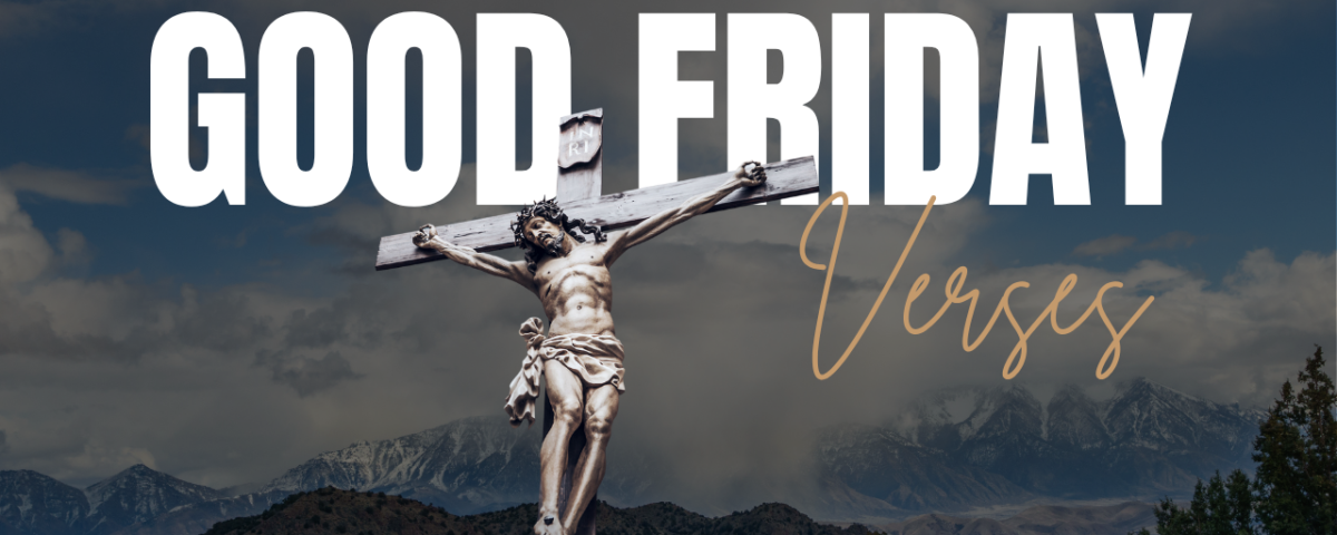 Bible Verses For Good Friday