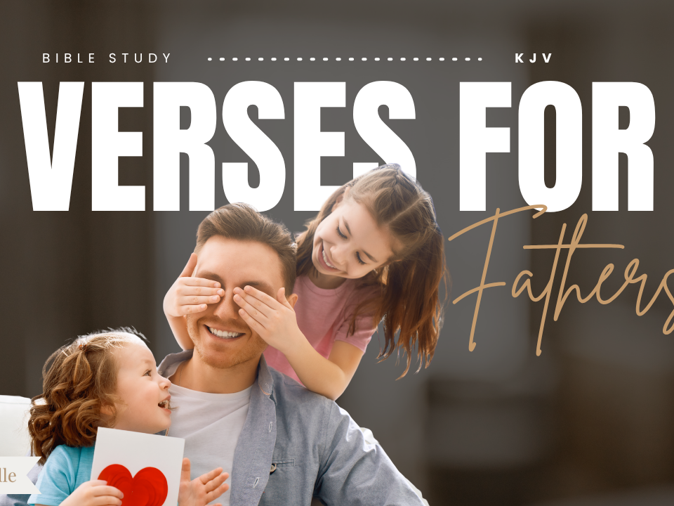 Bible Verses For Fathers