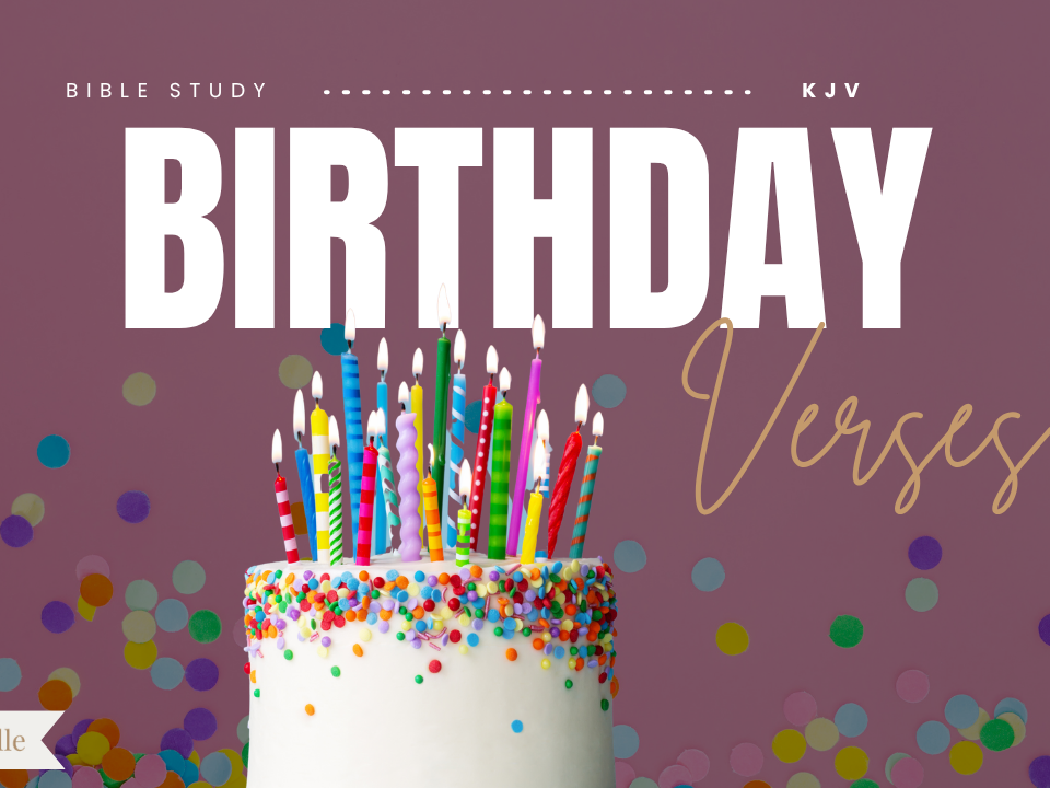 Bible Verses For Birthdays
