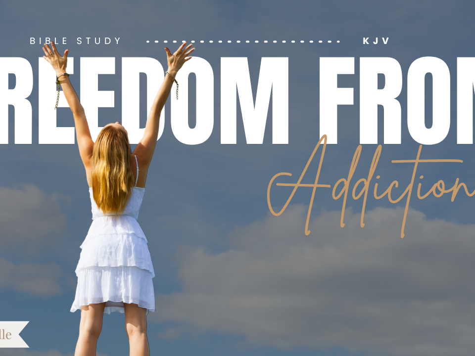 Bible Verses About Addiction