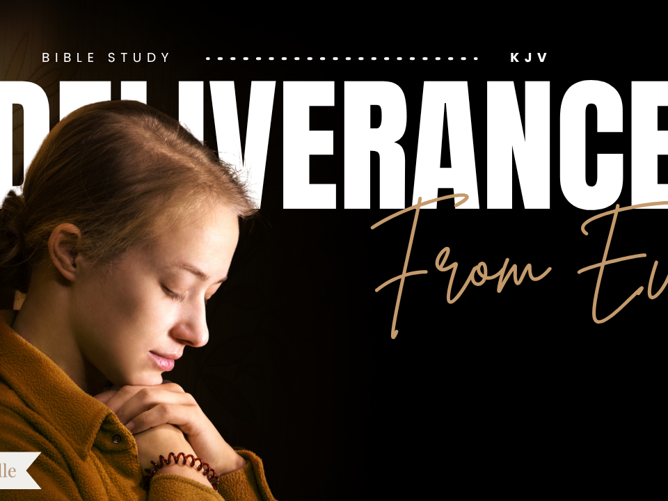 Bible Verses About Deliverance From Evil Spirits