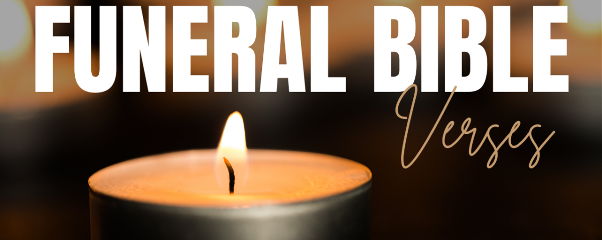 Bible Verses For A Funeral