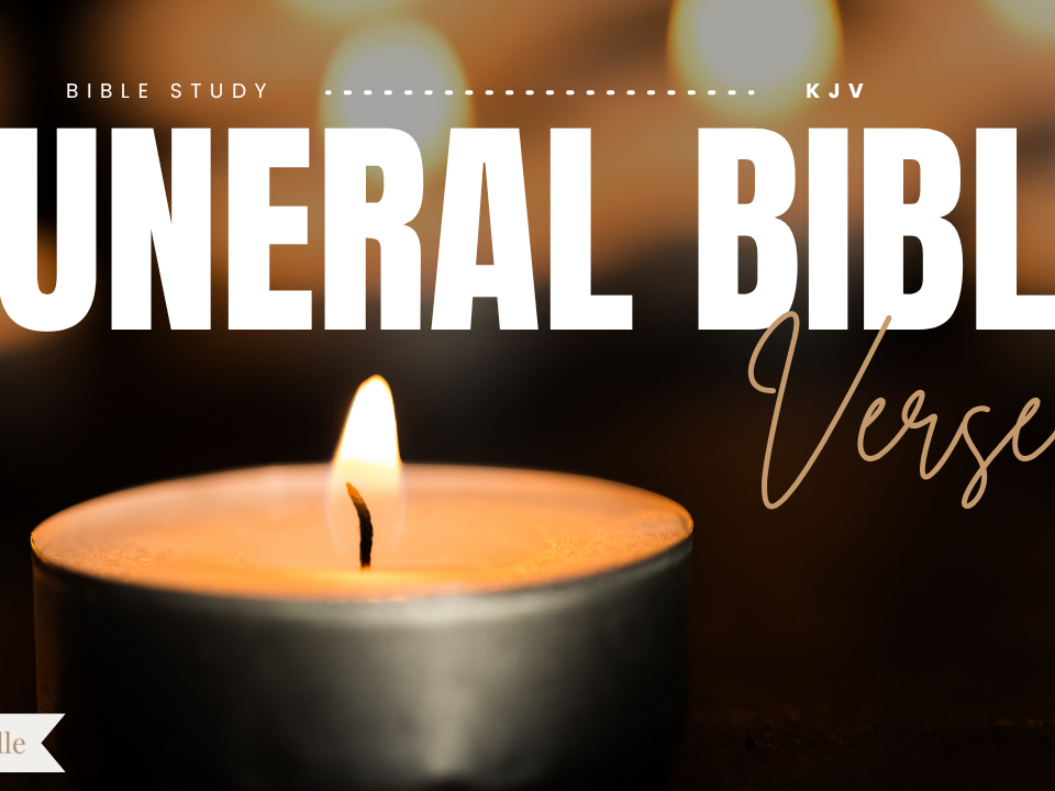 Bible Verses For A Funeral