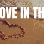 Bible Verses About Love
