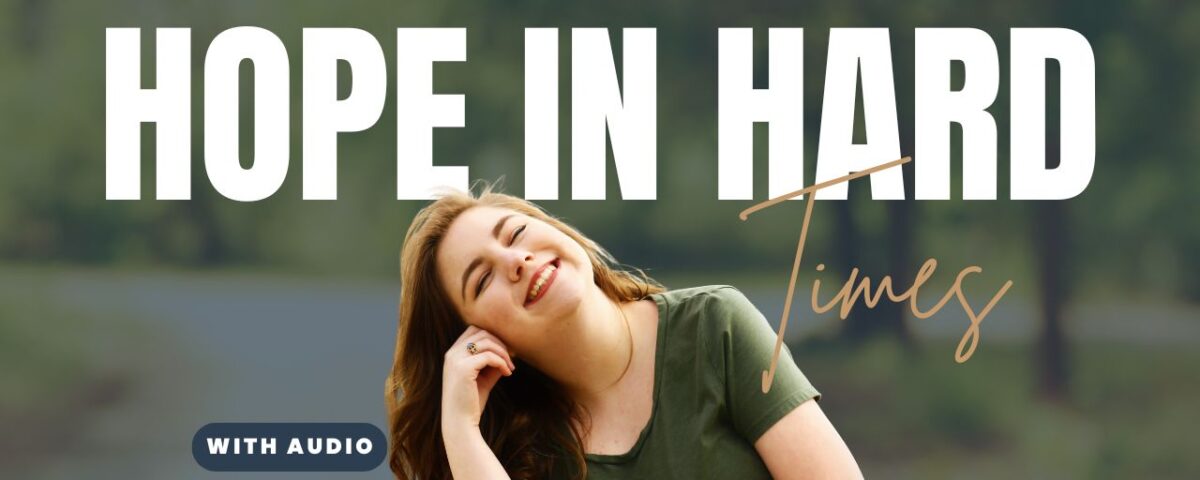 Encouraging Bible Verses for Hard Times