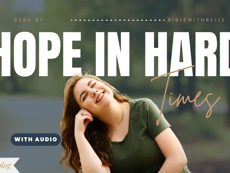 Encouraging Bible Verses for Hard Times