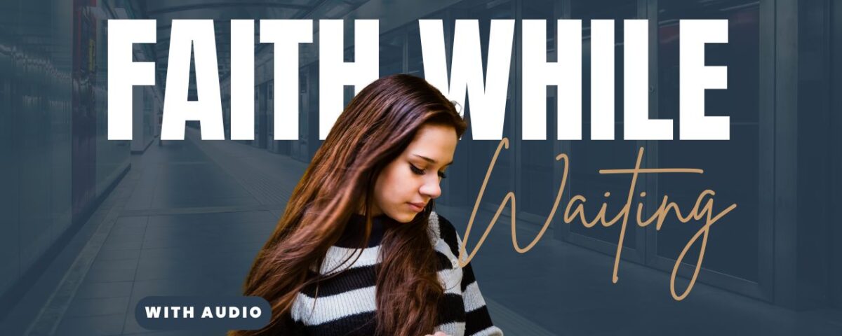 Bible Verses About Waiting