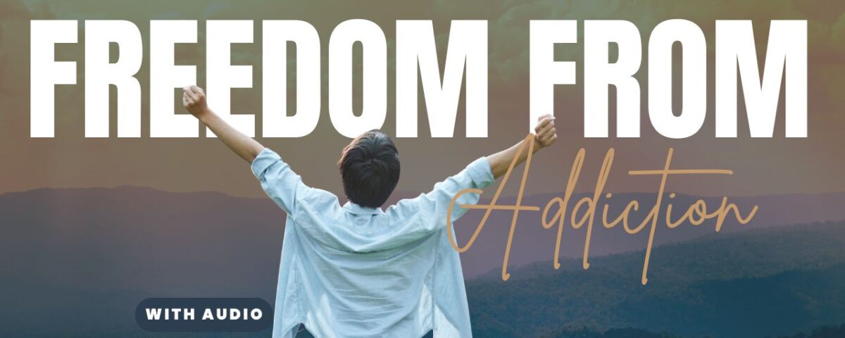 Bible Verses About Addiction