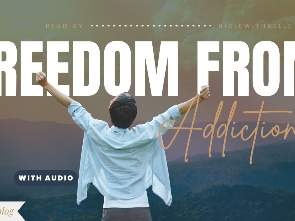 Bible Verses About Addiction