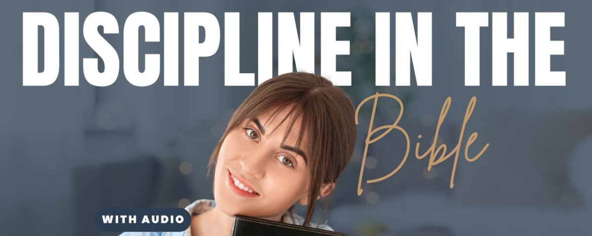 Bible Verses About Discipline