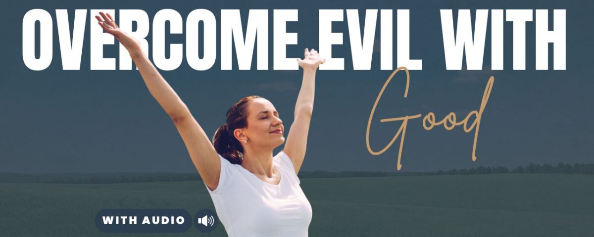 Bible Verses About Responding to Wickedness