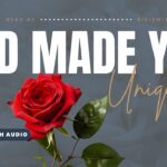 Bible Verses About How God Made Us Unique