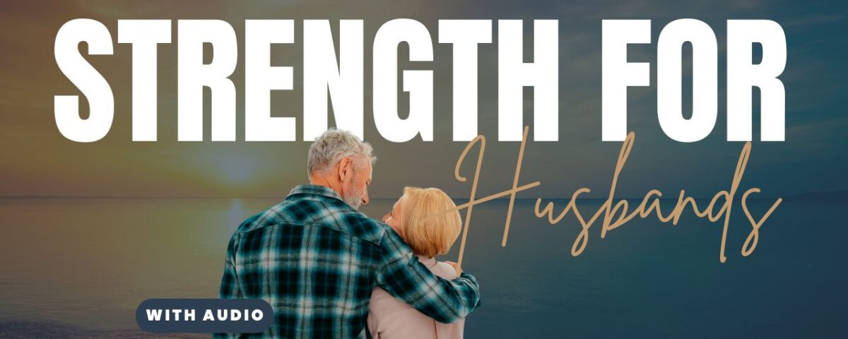 Uplifting Bible Verses For Husbands