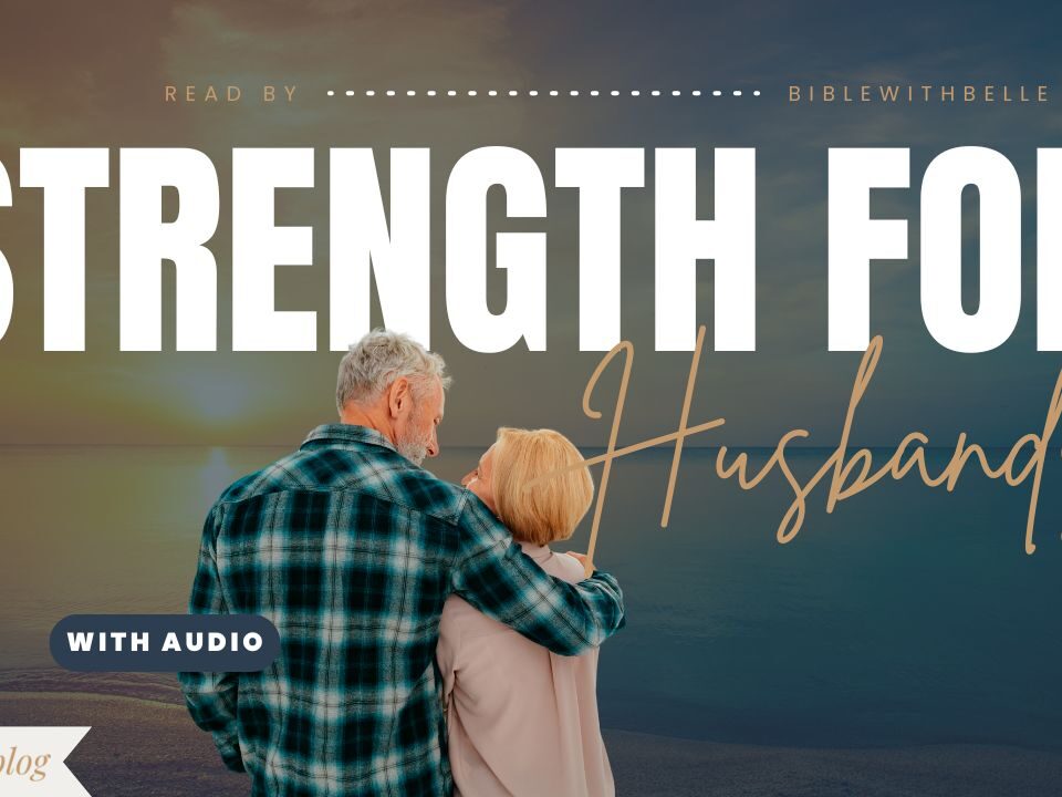 Uplifting Bible Verses For Husbands