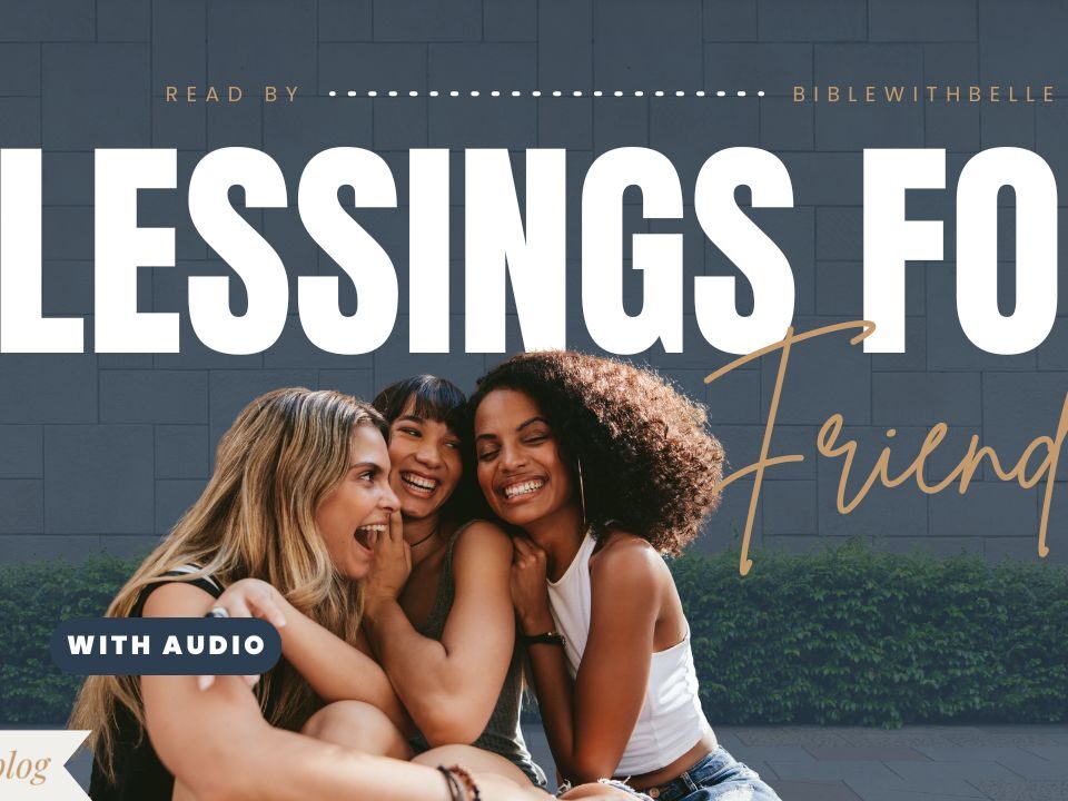 Uplifting Bible Verses For A Friend