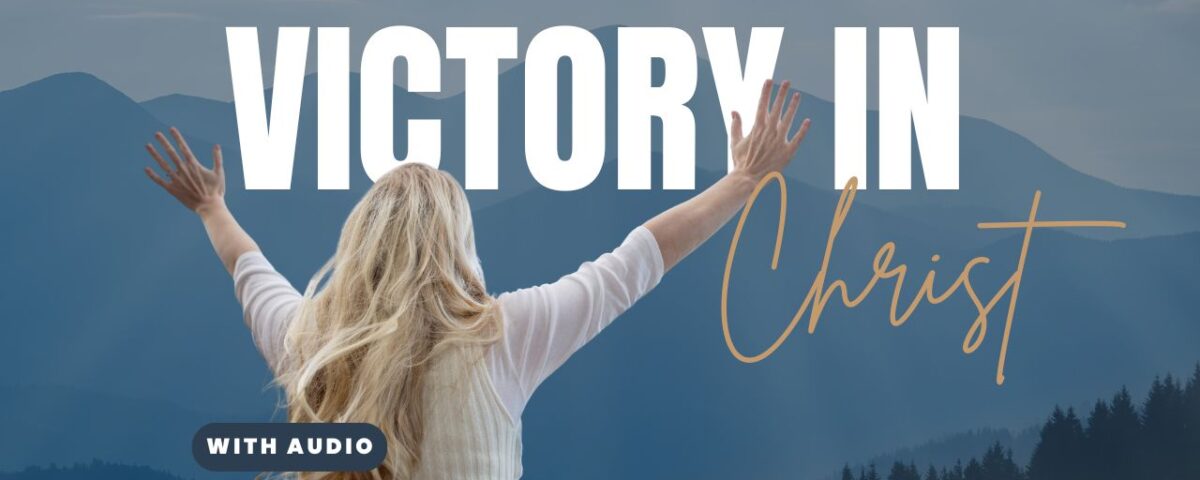 Bible Verses About God’s Victory