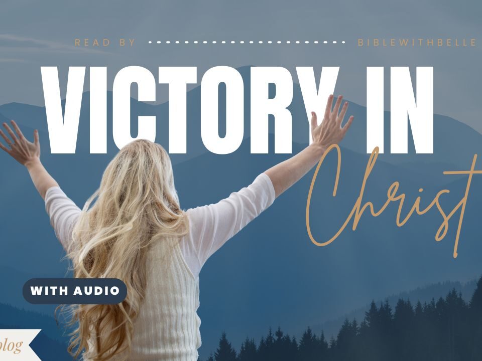 Bible Verses About God’s Victory
