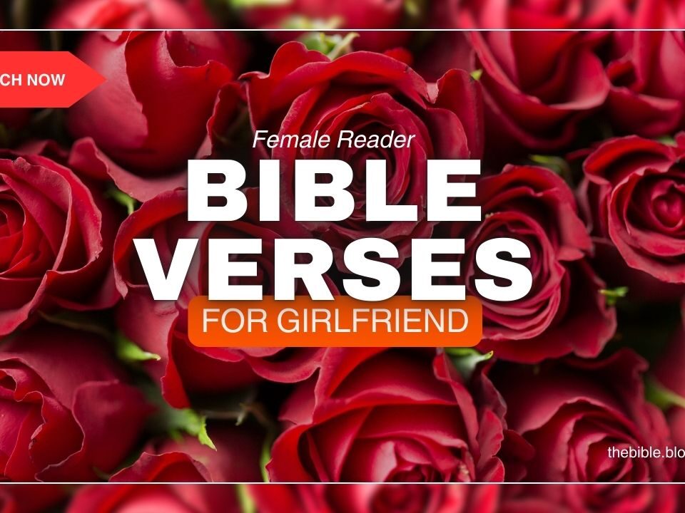 Bible Verses For Girlfriend - Inspiration For Love
