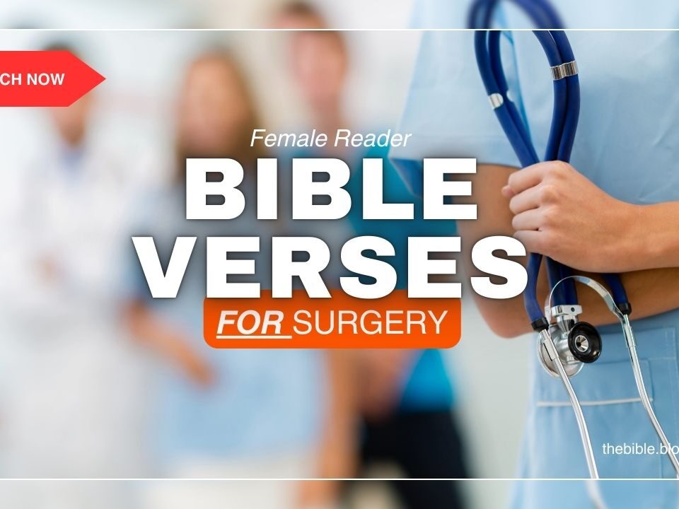 Uplifting Bible Verses For Surgery - Powerful Peace And Healing