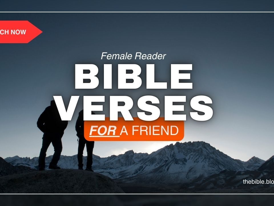 Uplifting Bible Verses For A Friend - Powerful Encouragement
