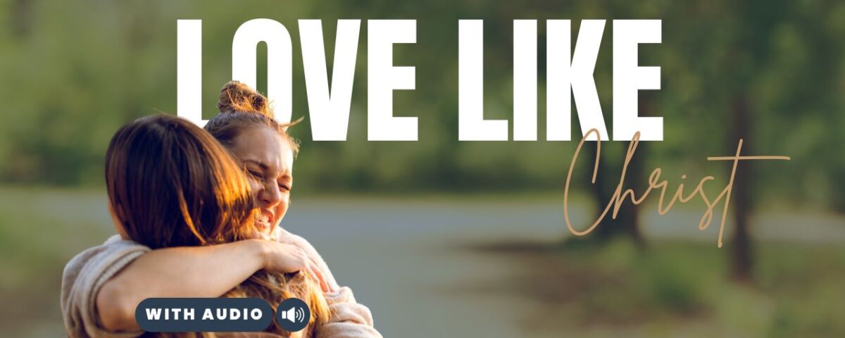 Good Bible Verses About Love