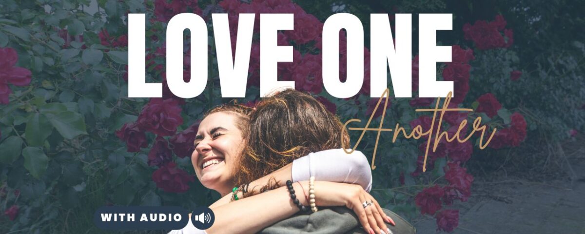 Bible Verses About Loving Others