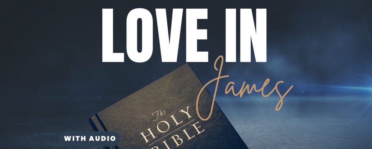 James Bible Verses About Love