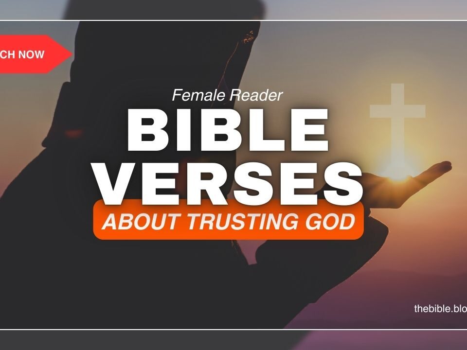 Verses Of The Bible About Trusting God – Unshakable Hope