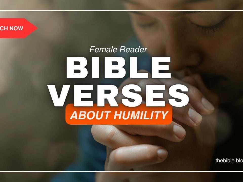 Bible Verses About Humility – Powerful Grace