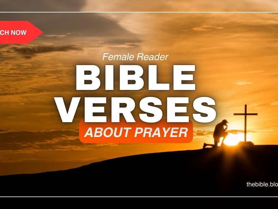 Verses About Prayer in the Bible – Power in Every Word