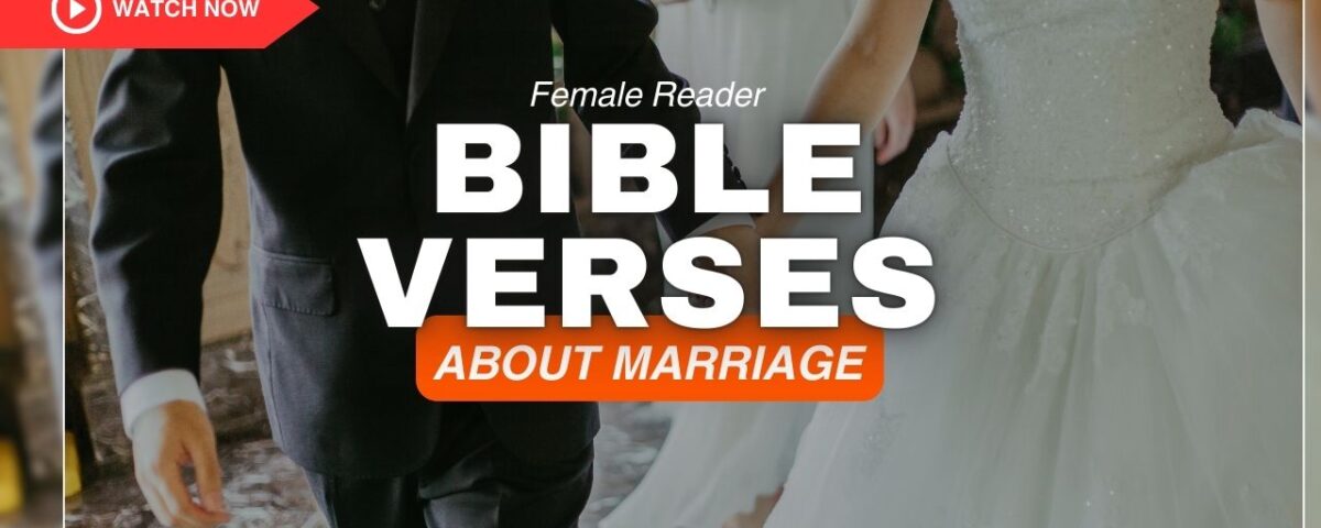 Verses About Marriage In The Bible – Love That Lasts