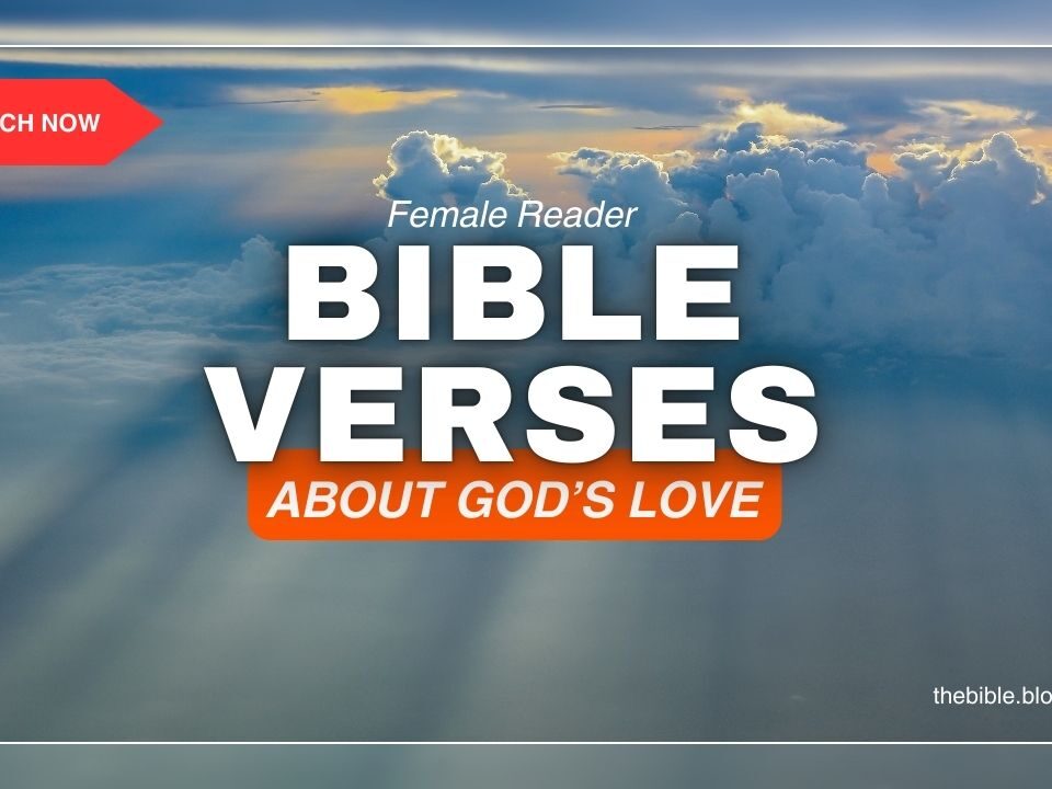 Bible Verses About God's Love – Unshakable Hope for Your Heart