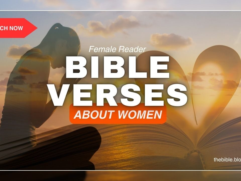 Bible Verses About Women – Strength and Grace Revealed