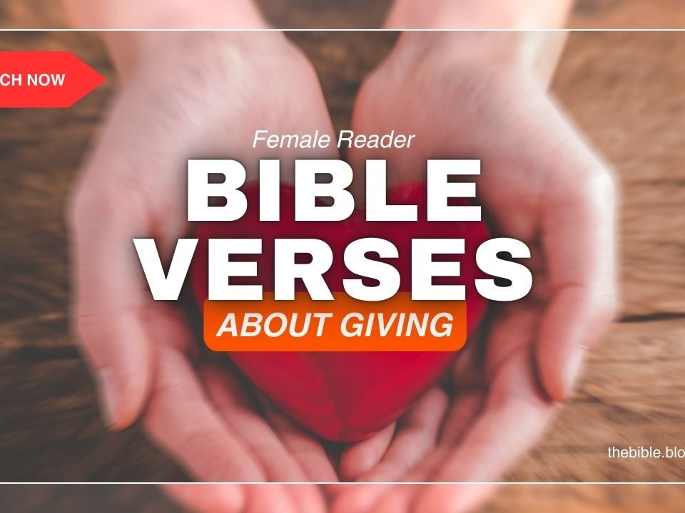 Bible Verses About Giving – Unlocking Joy Through Generosity