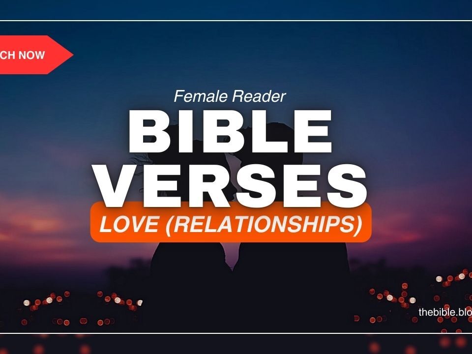Relationship Bible Verses About Love – Strengthening Your Bond