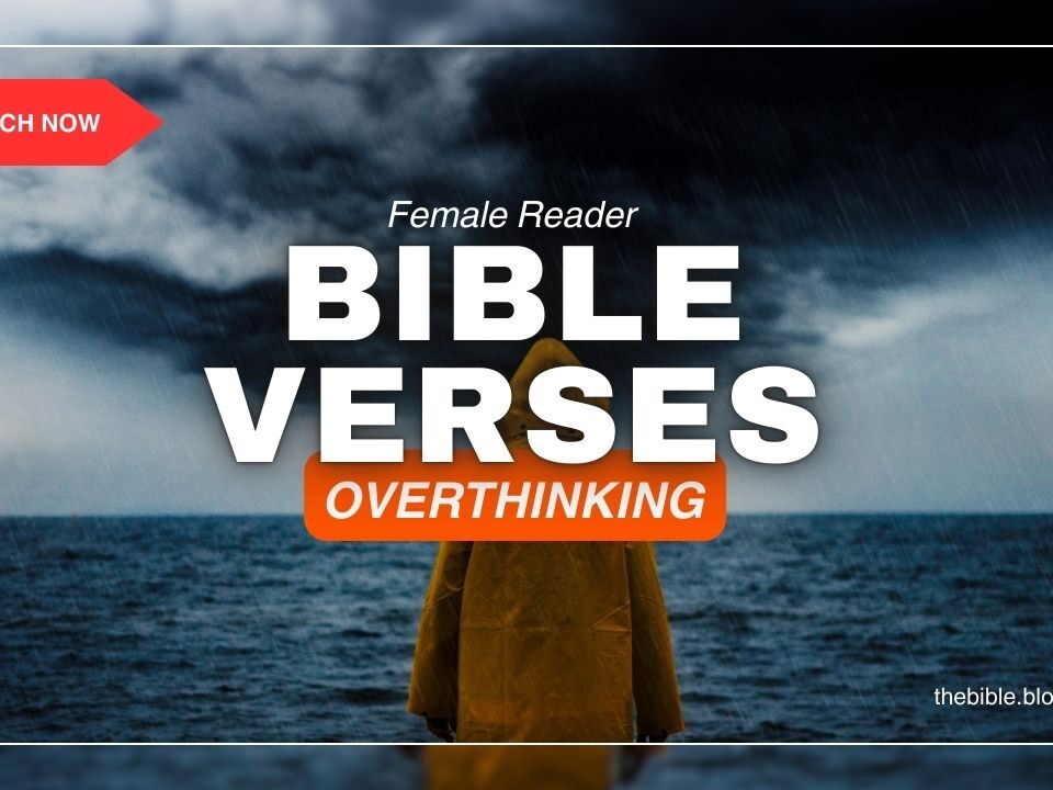Bible Verses About Overthinking – Find Powerful Peace Today