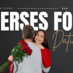 Bible Verses About Dating