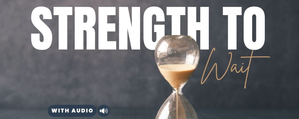 Bible Verses about Patience in Hard Times