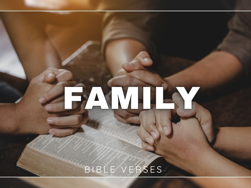 Bible Verses About Family