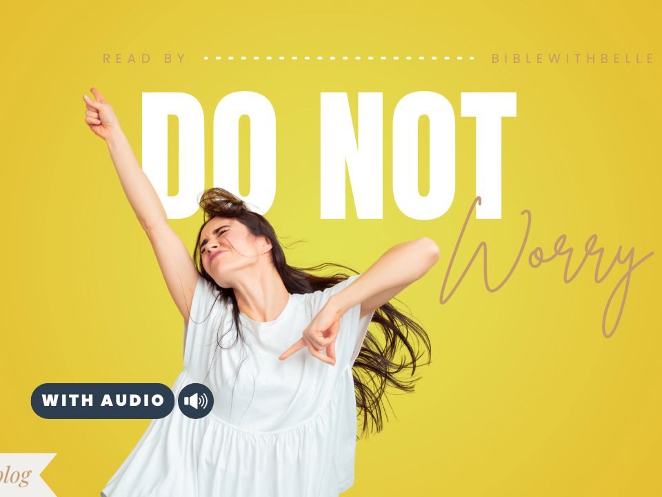 Bible Verses About Worry