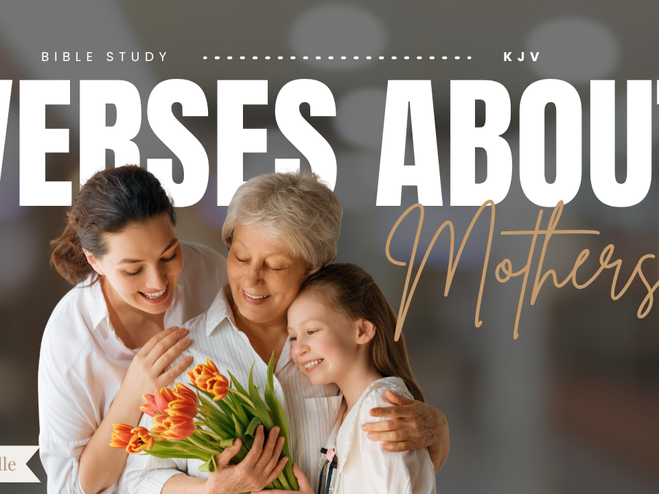 Bible Verses About Mothers
